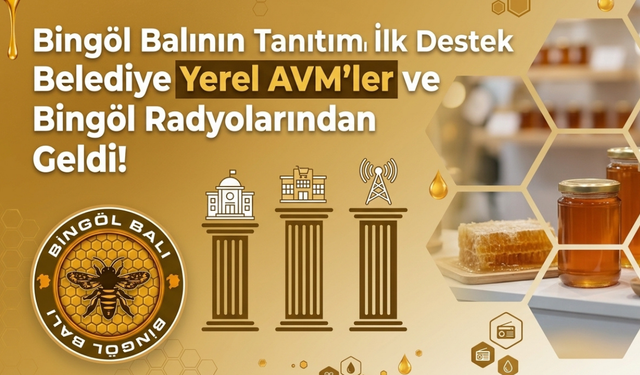 Bingöl Balının Tanıtımına İlk Destek Belediye Yerel AVM'ler ve Bingöl Radyolarından Geldi!