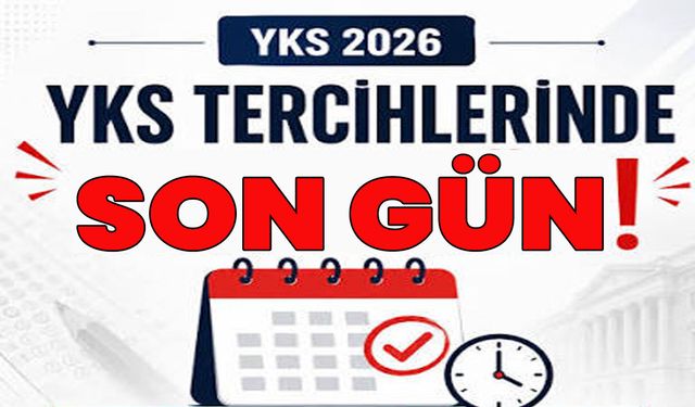 YKS Tercihleri Yarın Sona Erecek!