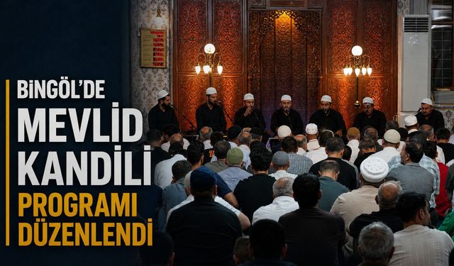 Bingöl’de Mevlid Kandili Programı Düzenlendi