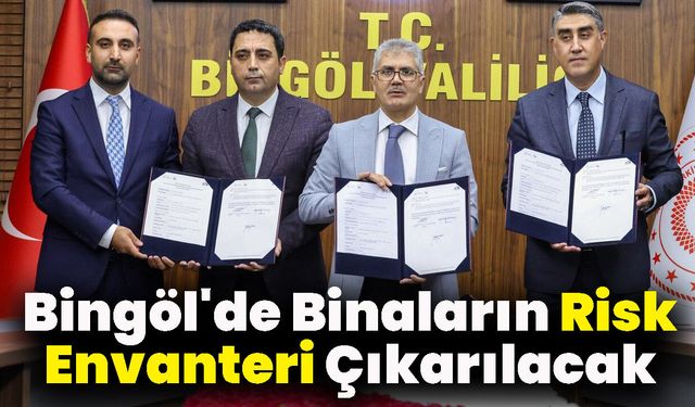 Bingöl'de Binaların Risk Envanteri Çıkarılacak