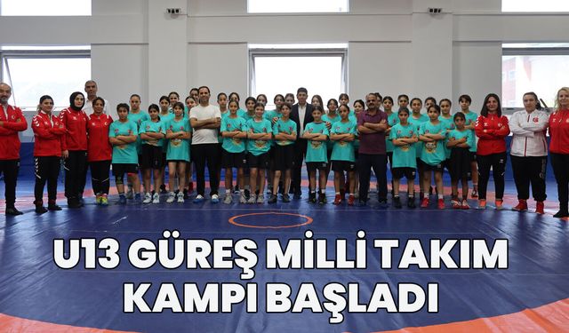 Bingöl’de U13 Kadınlar Güreş Milli Takım Kampı