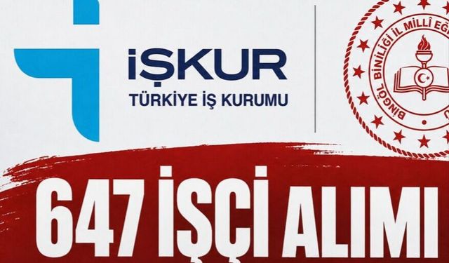 Bingöl'de 647 İşçi Alımında Başvuru için Son Gün!