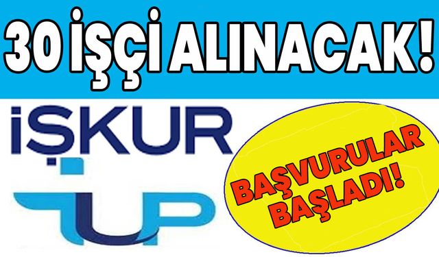 Bingöl’de 30 İşçi Alınacak!