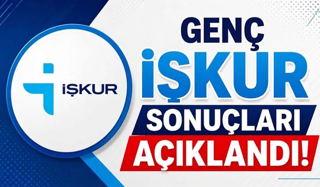 Genç İŞKUR Sonuçları Açıklandı!