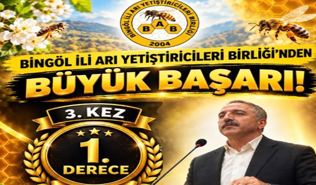 Bingöl İli Arı Yetiştiricileri Birliği'nden Büyük Başarı: 1. Derece ile Derecelendirildi!