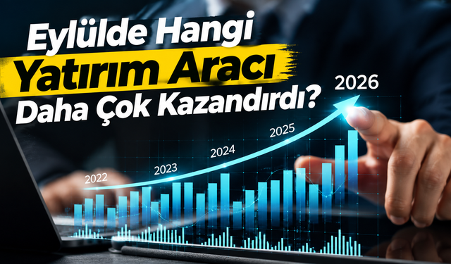 Eylülde Hangi Yatırım Aracı Daha Çok Kazandırdı?