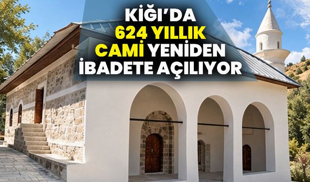 Kiğı’da 624 Yıllık Cami Yeniden İbadete Açılıyor