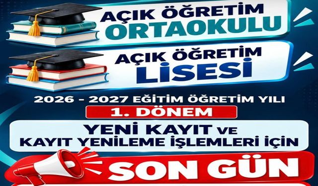 Bingöl’de Açık Öğretim Ortaokul ve Lise Kayıtlarında Son Gün!