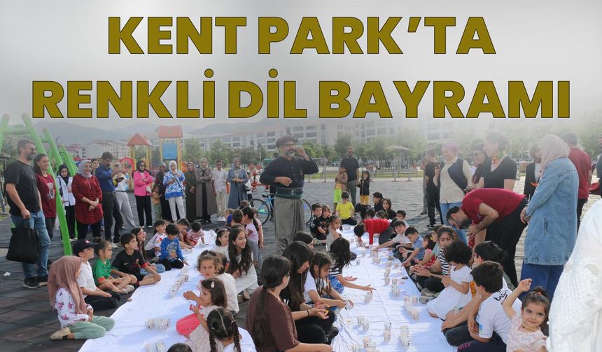 Kent Park’ta Renkli Dil Bayramı