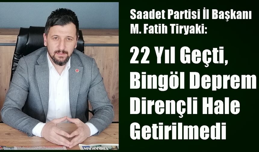 22 Yıl Geçti, Bingöl Deprem Dirençli Hale Getirilmedi
