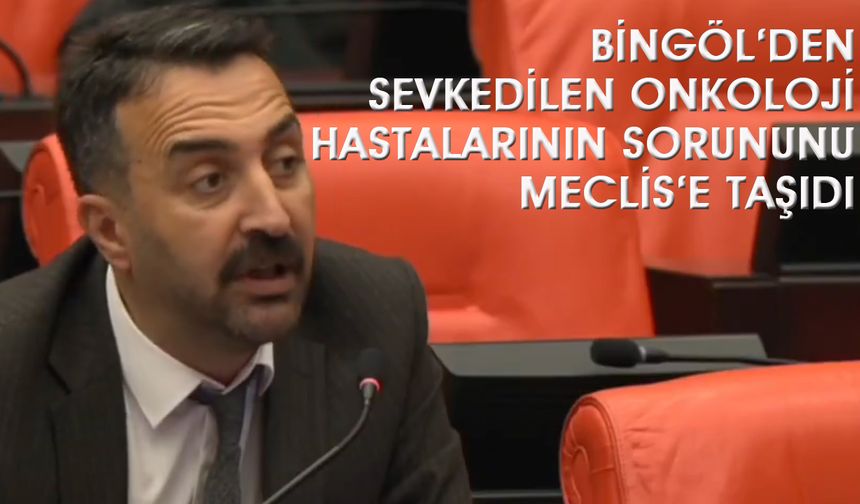 Bingöl’deki Onkoloji Hastaları Çevre İllere Sevk Ediliyor!