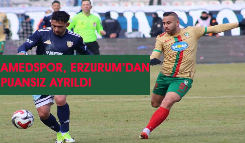 Amedspor, Erzurum Deplasmanından Puansız Döndü