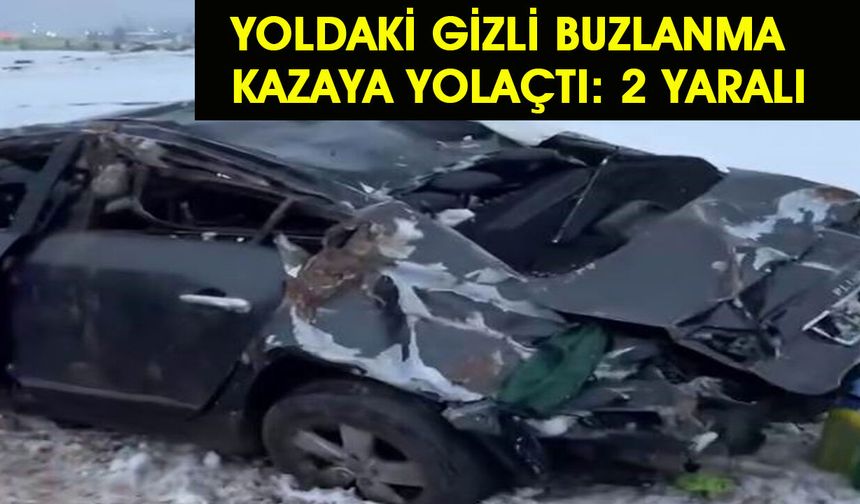 Bingöl Diyarbakır Yolunda Gizli Buzlanma Kazaya Yolaçtı: 2 Yaralı