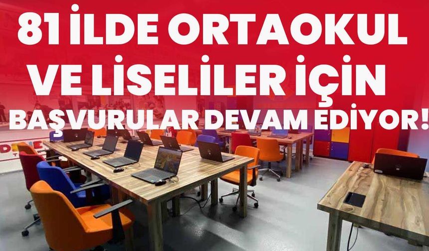 Bingöl Dâhil 81 İlde Ortaokul Ve Liseliler İçin Başvurular Devam Ediyor