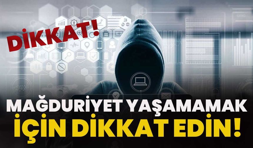 Mağduriyet Yaşamamak İçin Dikkat Edin!