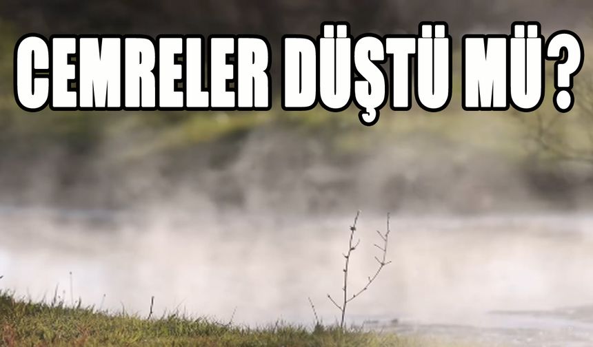 Cemreler Düştü mü?