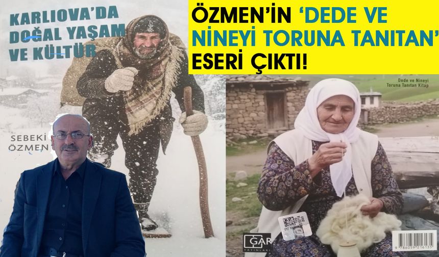 Bingöllü Yazar Özmen'in 'Karlıova'da Doğal Yaşam ve Kültür' Kitabı Çıktı!