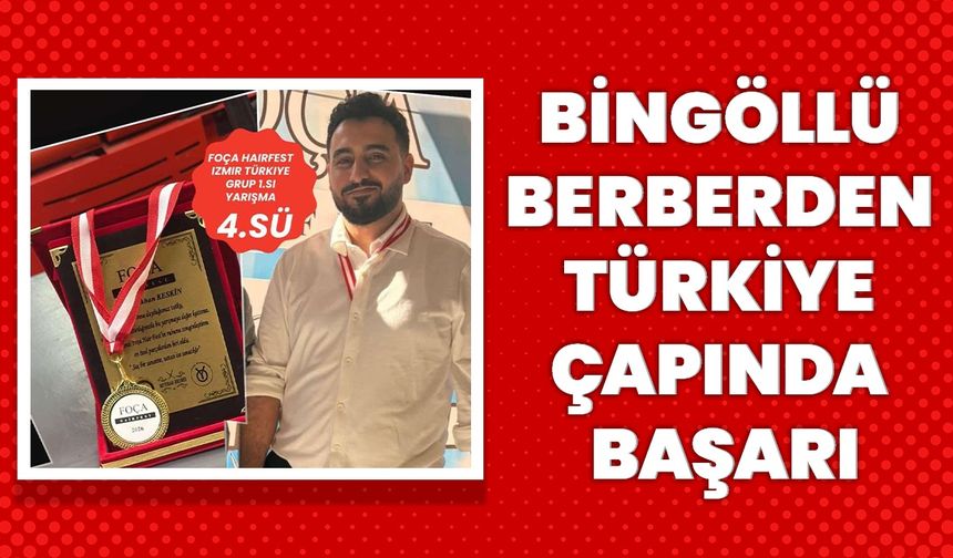 Bingöllü Berberden Türkiye Çapında Başarı