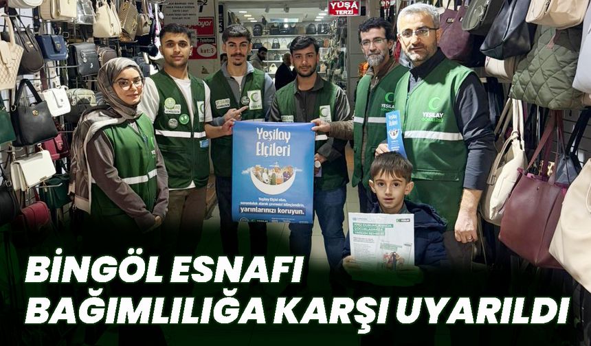 Bingöl Esnafı Bağımlılığa Karşı Uyarıldı