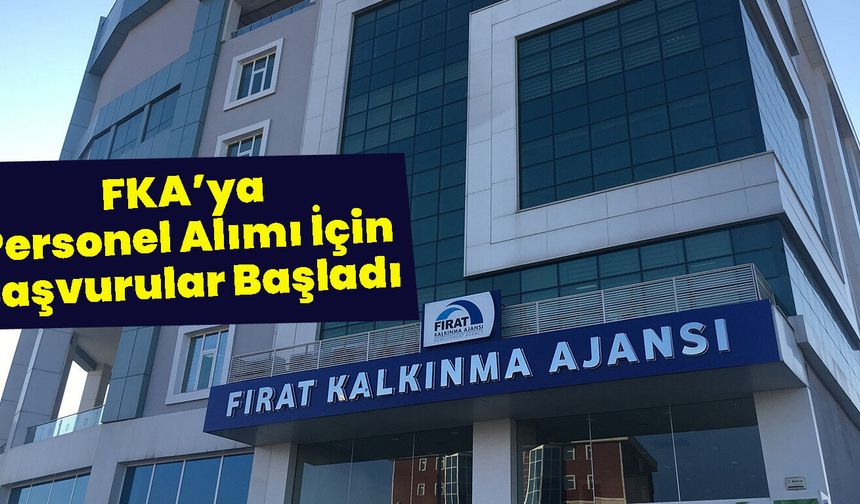 FKA’ya Personel Alımı İçin Başvurular Başladı