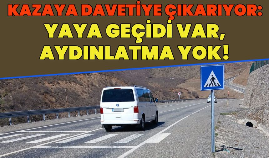 Bingöl'de Aydınlatmanın Olmadığı Yaya Geçidi, Kazalara Davetiye Çıkarıyor!