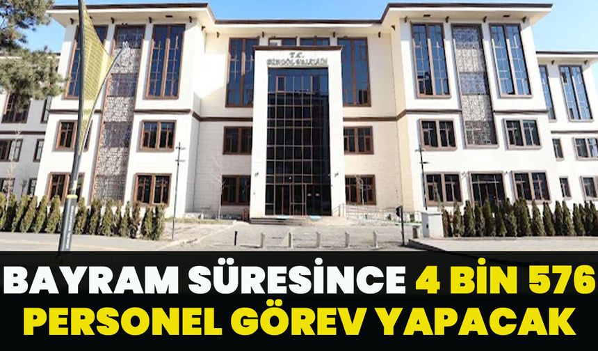 Bingöl'de Bayram Tedbirleri: 4 Bin 576 Personel Görev Yapacak