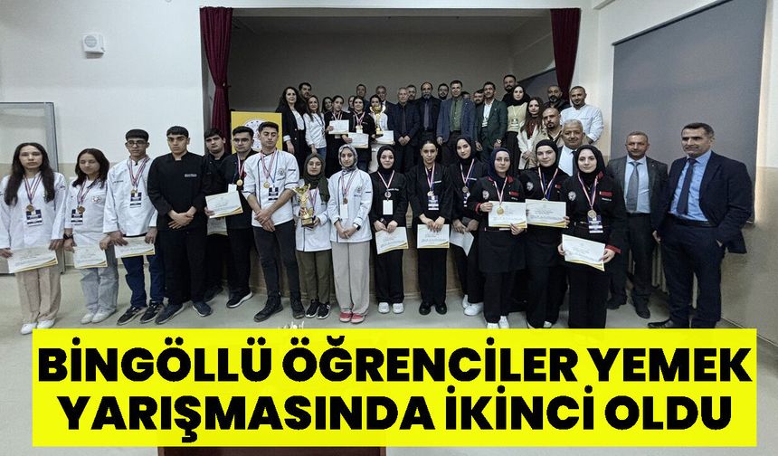 Bingöllü Öğrenciler Yemek Yarışmasında İkinci Oldu