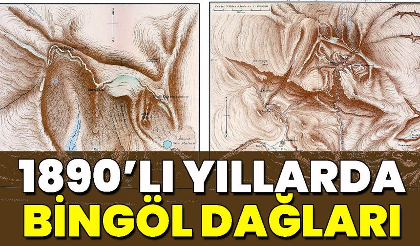 1890’lı Yıllarda Bingöl Dağları