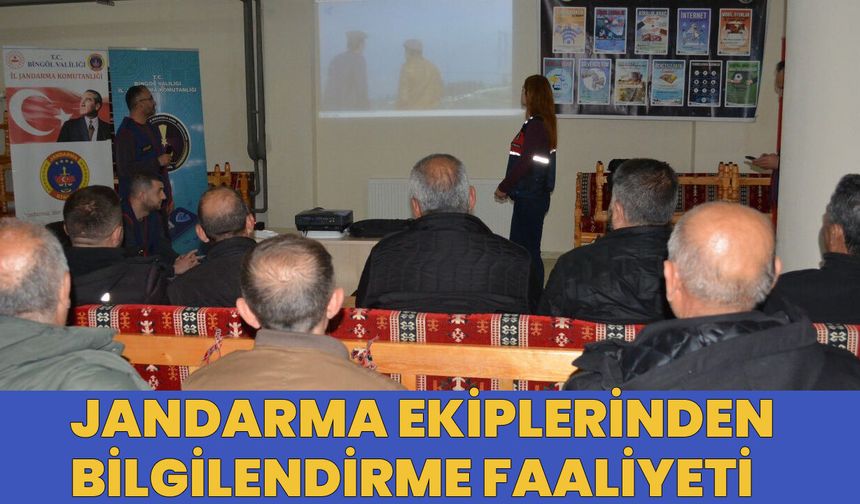 Bingöl’ün İlçesinde Jandarma Ekiplerinden Bilgilendirme Çalışması