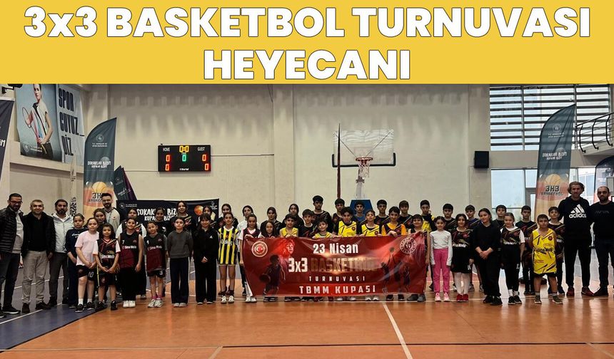 Bingöl’de 3x3 Basketbol Turnuvası Heyecanı