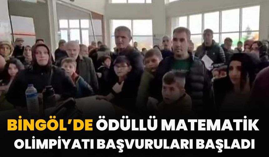 Bingöl’de Ödüllü Matematik Olimpiyatı Başvuruları Başladı