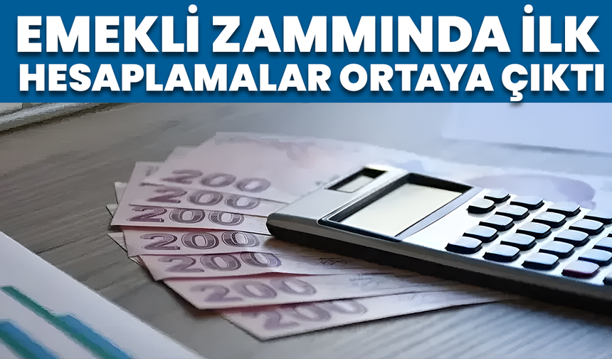 Emekli Zammında İlk Hesaplamalar Ortaya Çıktı