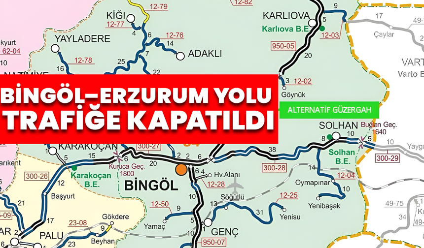 Bingöl–Erzurum Yolu Trafiğe Kapatıldı