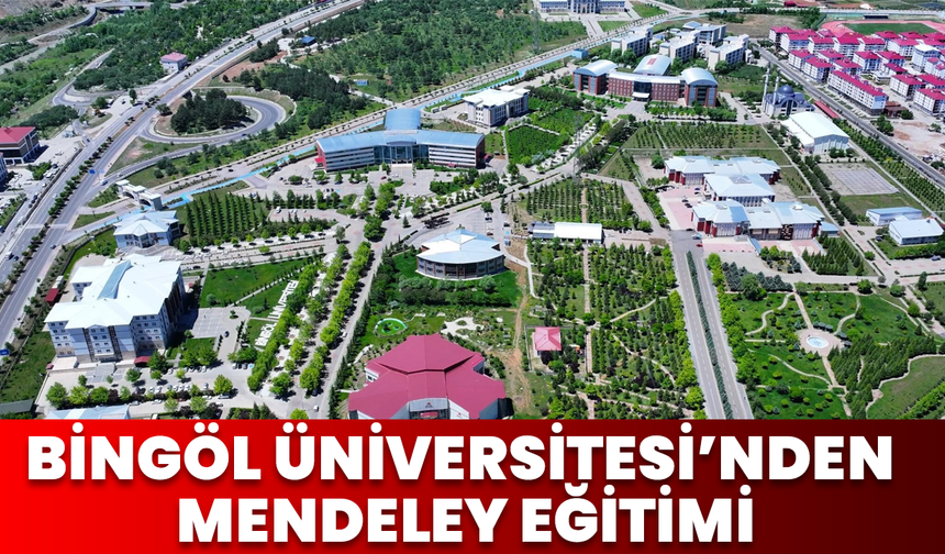 Bingöl Üniversitesi’nden Mendeley Eğitimi