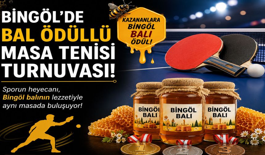 Bingöl’de 'Bal Ödüllü' Turnuva Düzenlenecek!