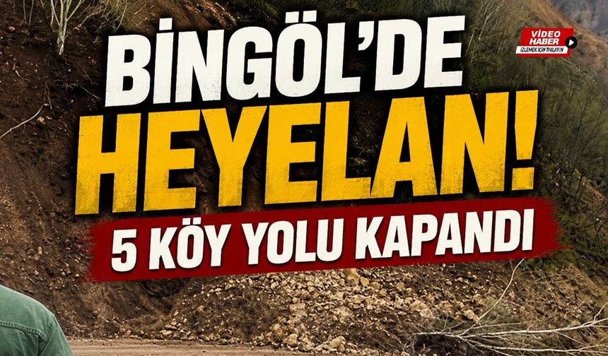 Bingöl'de Heyelan (Video Haber)