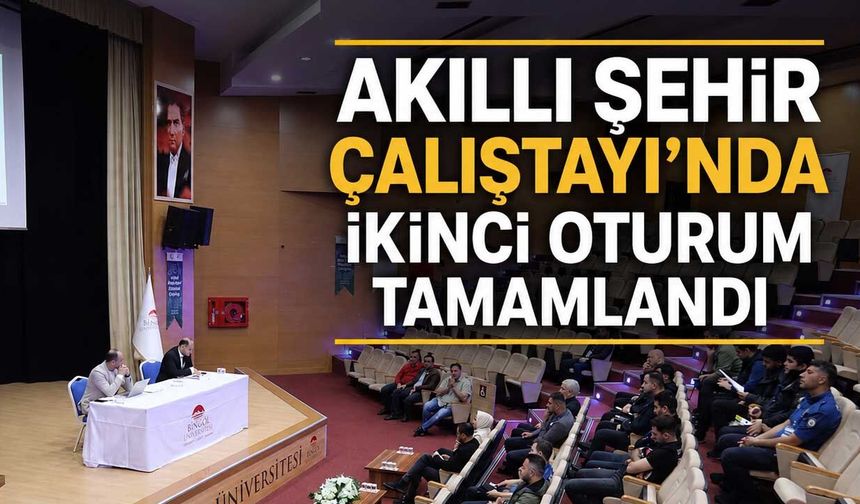 Akıllı Şehir Çalıştayı’nda İkinci Oturum Tamamlandı