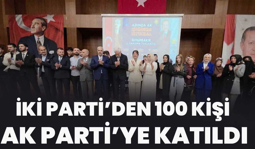 Diyarbakır’da 100 Kişi AK Parti’ye Katıldı
