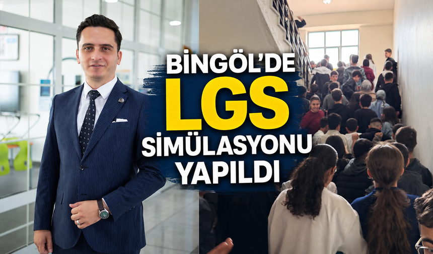 Bingöl’de LGS Simülasyonu Yapıldı