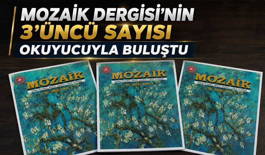 Mozaik Dergisi’nin 3’üncü Sayısı Okuyucuyla Buluştu