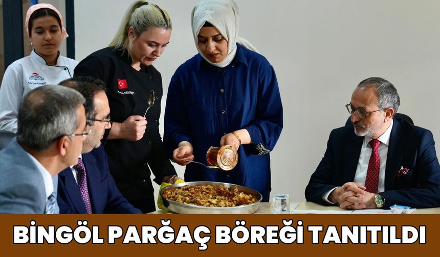 Bingöl Üniversitesi’nde Heftkat Böreği ile Bingöl Arı Poleni Projeleri Tanıtımı
