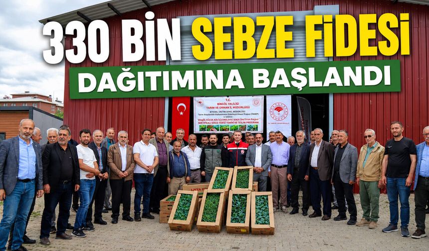Bingöl'de 570 Çiftçiye 330 Bin Fide Dağıtılacak