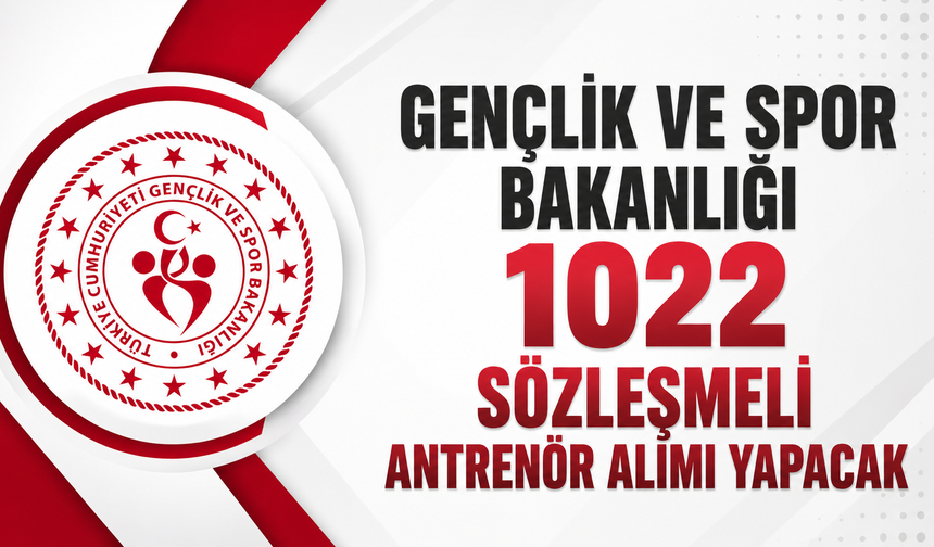 Gençlik ve Spor Bakanlığı 1022 Sözleşmeli Antrenör Alımı Yapacak