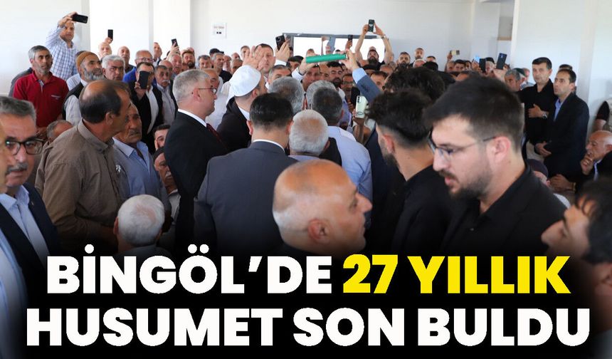 Bingöl’de 27 Yıllık Husumet Son Buldu