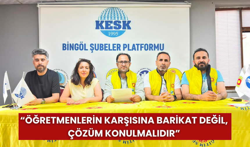“Öğretmenlerin Karşısına Barikat Değil, Çözüm Konulmalıdır”