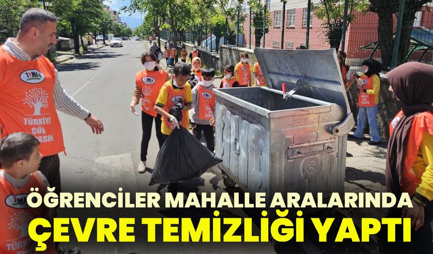 Öğrenciler Mahalle Aralarında Çevre Temizliği Yaptı