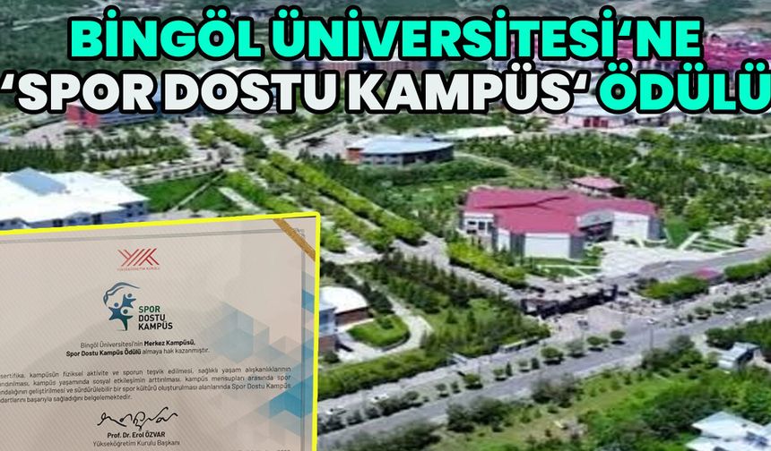 Bingöl Üniversitesi'ne 'Spor Dostu Kampüs' Ödülü