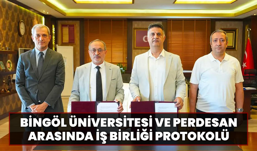 Bingöl Üniversitesi Ve Perdesan Arasında İş Birliği Protokolü