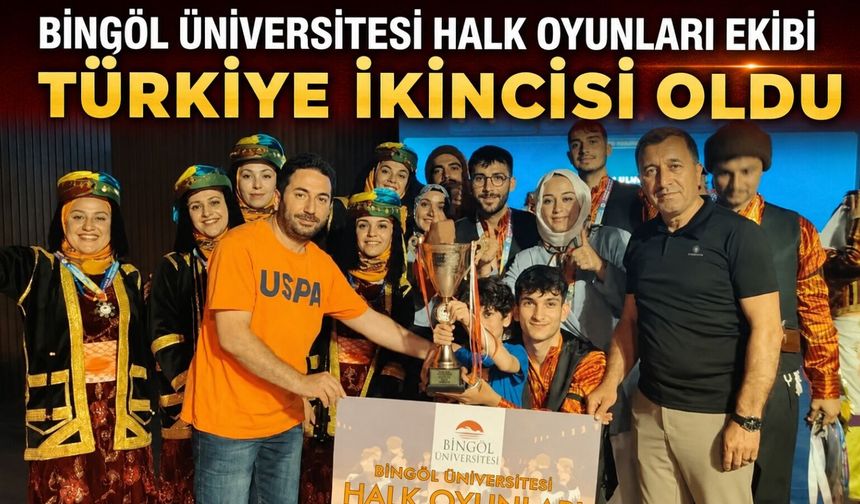 Bingöl Üniversitesi Halk Oyunları Ekibi Türkiye İkincisi Oldu