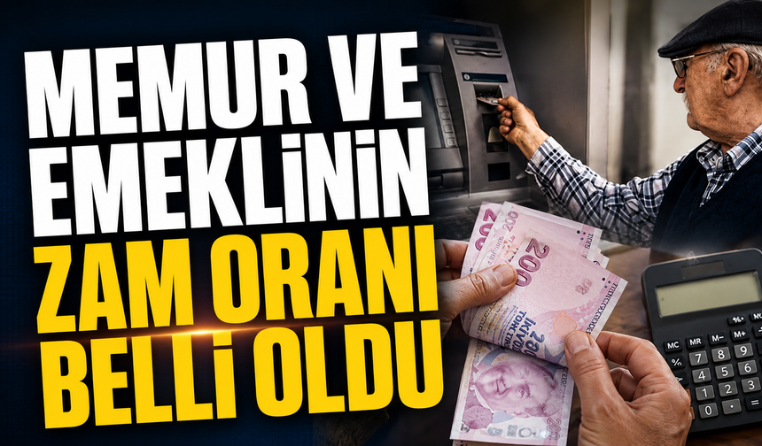 Memur Ve Emeklinin Zam Oranı Belli Oldu!